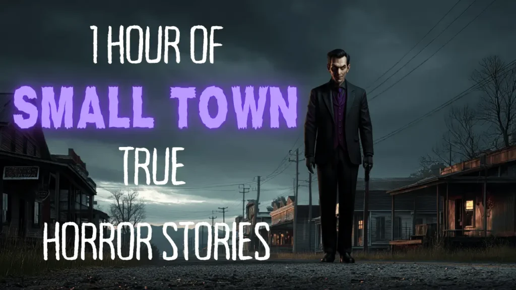 1 hour of TRUE small town horror stories that you wont forget disturbing stories